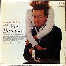 Spotlight Singer: Vic Damone, Orphan of the Pop Charts